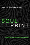 SoulPrint by @MarkBatterson : Book Review