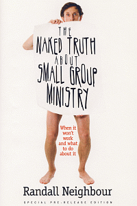 Review: The Naked Truth About Small Group Ministry by @RGNeighbour
