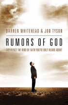 Rumors of God by Darren Whiltehead and Jon Tyson :: Book Review